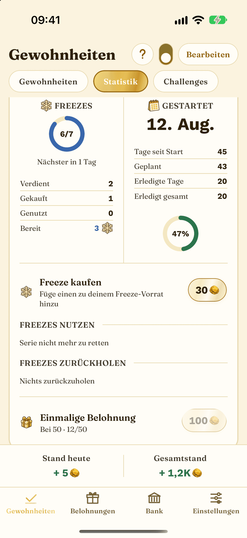 Serien, Freezes und Wochenziele